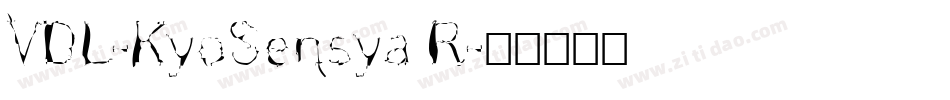 VDL-KyoSensya R字体转换